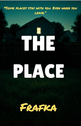 THE PLACE (Kindle Edition)
