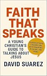 Faith That Speaks...