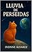 Lluvia de Perseidas: Una novela juvenil de fantasía y realismo mágico sobre gatos en la Luna y aventuras interplanetarias (Spanish Edition)