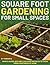 Square Foot Gardening for S...