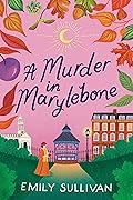 A Murder in Marylebone