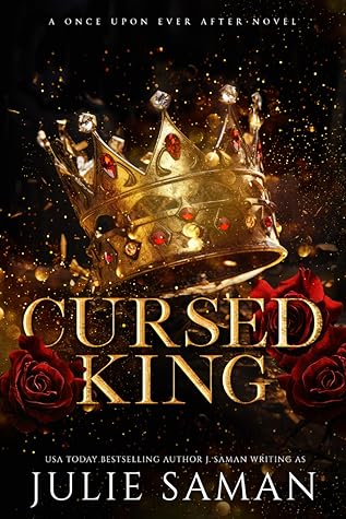 Cursed King (Once Upon Ever After #1)