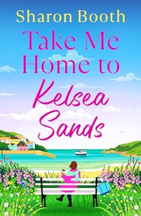 Take Me Home to Kelsea Sands