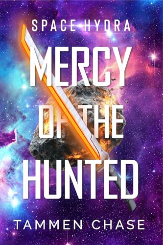 Mercy of the Hunted: A Sapphic Space Opera Romance (Space Hydra Book 2)