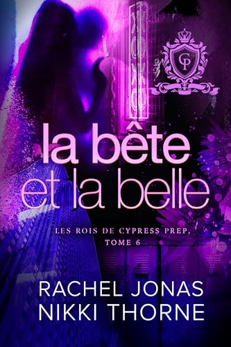 La Bête et la belle (French Edition)