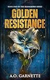 Golden Resistance...
