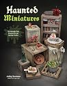 Haunted Miniature...