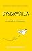 DYSGRAPHIA. Supporting Struggling Writers, in a World Built o... by Raymond Davey DYSGRAPHIA. Supporting Struggling Writers, in a World Built o... by Raymond Davey