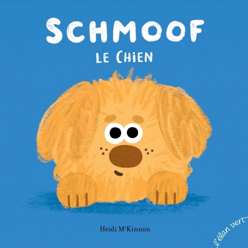 Schmoof le Chien (Hardcover)