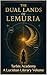 The Duel Lands Of Lemuria: ...