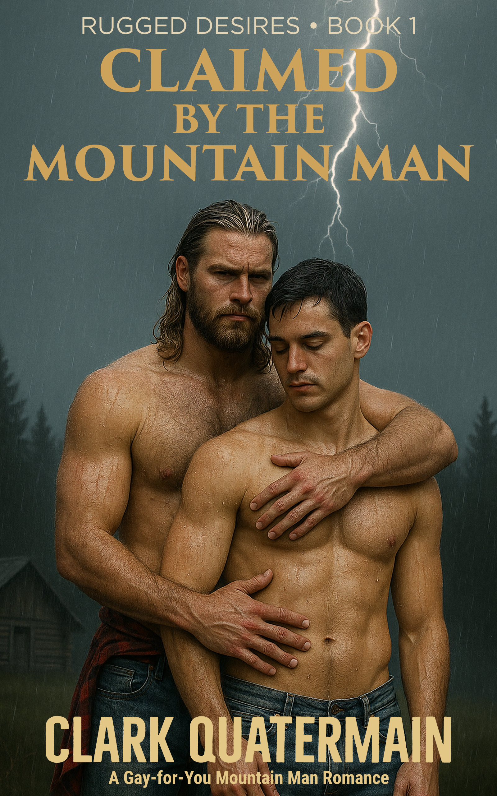 Claimed by the Mountain Man: A Gay-for-You Mountain Man Romance (Rugged Desires Book 1)