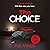 The Choice