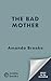The Bad Mother: A dark and ...