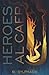 Héroes al caer (Spanish Edition)