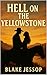 Hell on the Yellowstone