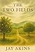 The Two Fields