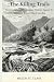 The Killing Trails: Two Cen...