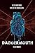 Daggermouth