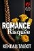 Romance Risquée (Wolf Sécurité Opérations série) (French Edition)