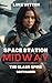 Space Station Midway: The G...