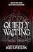 Quietly Waiting