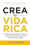 Crea tu vida rica...
