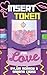 Insert Token For Love