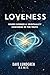 Loveness: Where Science & S...