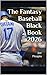 The Fantasy Baseball Black Book 2026