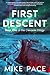 First Descent: A Contemporary Fantasy Holiday Adventure (Crevasse)