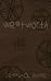 Westworth: A Why Choose Supernatural/Paranormal Romance Novella (The Hunters Duet Book 0.5)