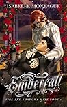 Emberfall by Isabelle Montague
