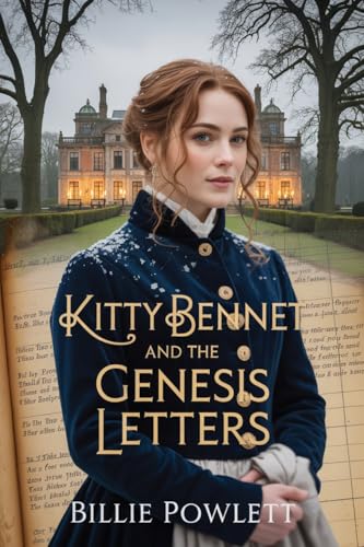 Kitty Bennet and the Genesis Letters: A Pride and Prejudice Variation (Kindle Edition)