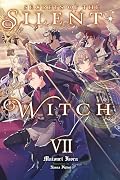 Secrets of the Silent Witch, Vol. 7