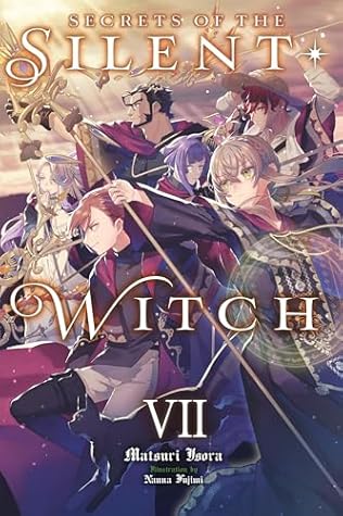 Secrets of the Silent Witch, Vol. 7