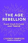 The Age Rebellion...