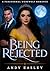 Being Rejected: A Paranorma...