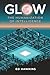 Glow: The Humanization of I...