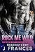 Rock Me Wild - Ben & Stacey's Story by J.   Frances