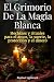 El Grimorio de la Magia Blanca by Raphael Lightward