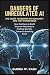 Dangers of Unregulated AI: ...