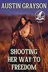 Shooting Her Way ...