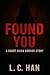 FOUND YOU: A Short Asian Ho...