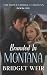 Branded In Montana by Bridget Weir