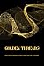 Golden Threads by Aphra Wilson