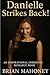 Danielle Strikes Back!: A Inspirational Christian Romance Book (Rachel's Romantic Journey)