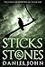 Sticks & Stones: A Supernat...