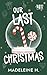 Our Last Christmas