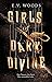 Girls of Dark Divine