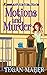 Motions and Murder by Tegan Maher
